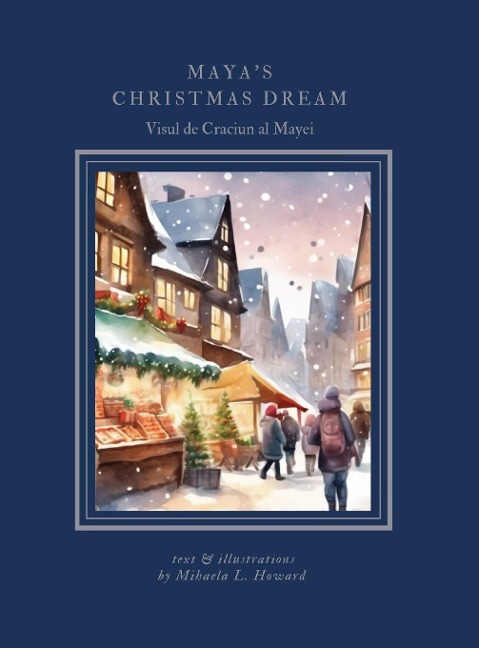 Mayas Christmas Dream: Visul de Craciun al Mayei
