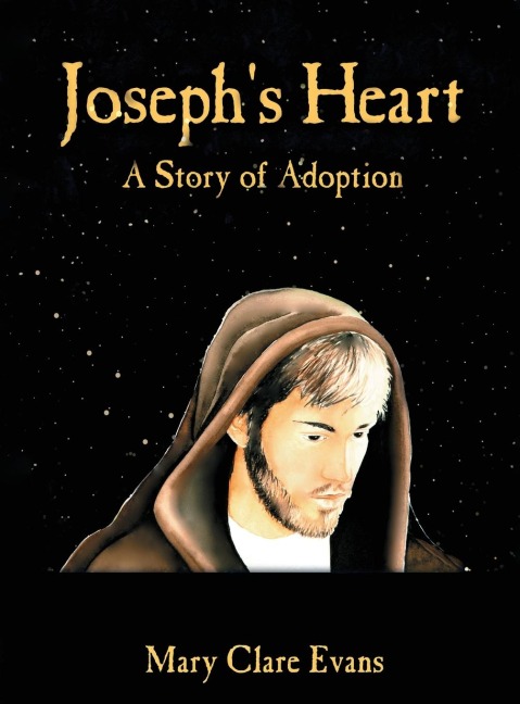 Josephs Heart: A Story of Adoption