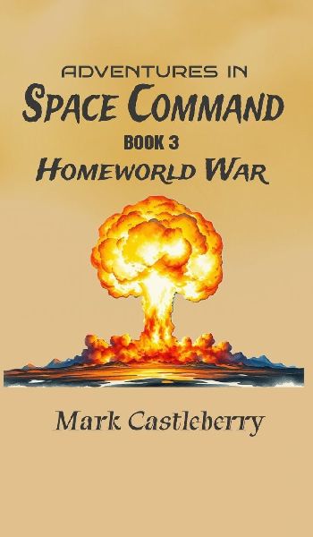 Adventures In Space Command - Homeworld War
