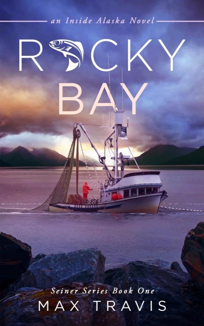 Rocky Bay: An Inside Alaska Novel