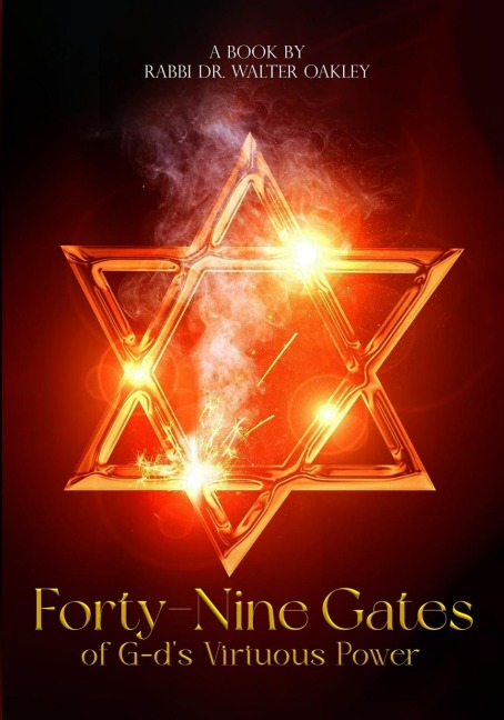 Forty-Nine Gates of G-ds Virtuous Power