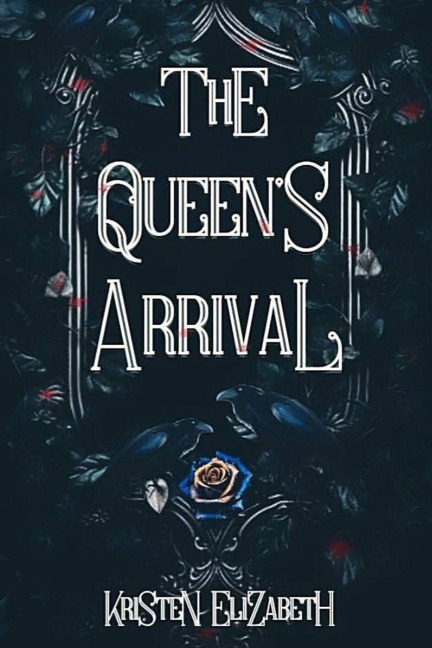 The Queens Arrival