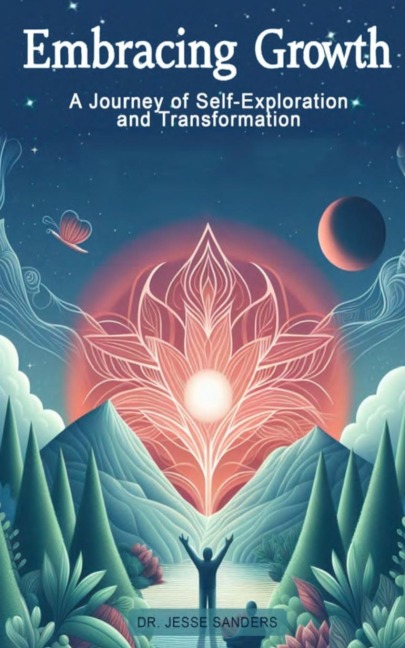 Embracing Growth A Journey of Self-Exploration and Transformation
