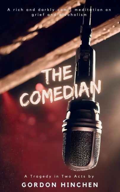 The Comedian: A Tragedy Play in Two Acts