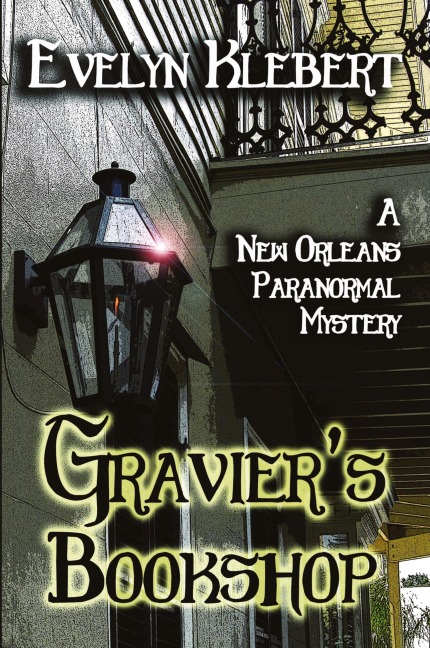 Graviers Bookshop: A New Orleans Paranormal Mystery