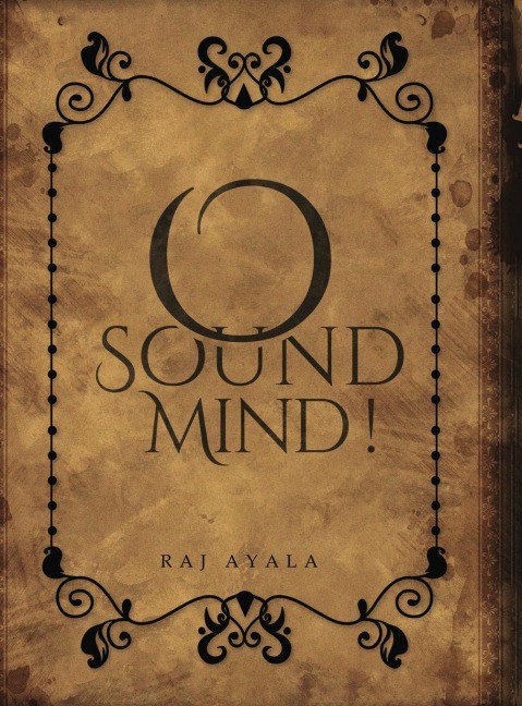 O Sound Mind!