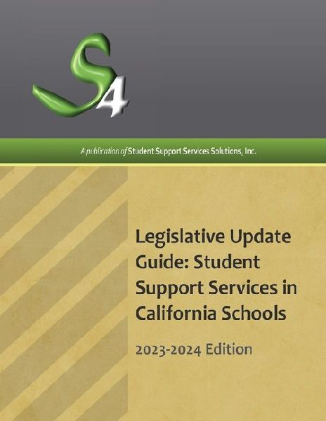 Legislative Update Guide: Student Support Services in California Schools