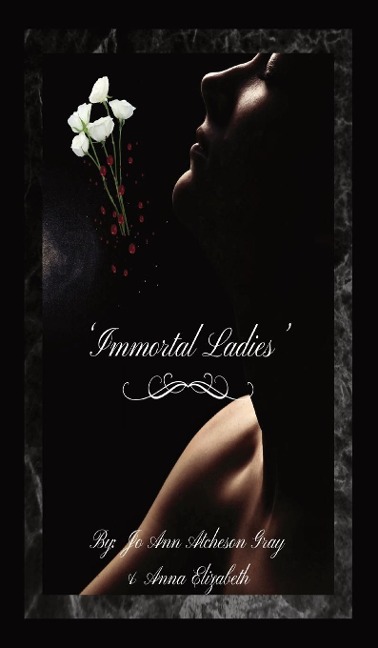 Immortal Ladies