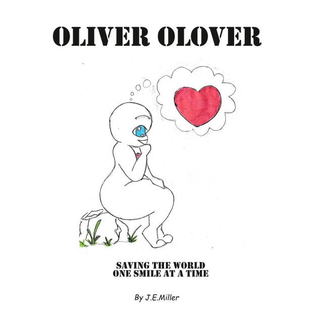 Oliver Olover: Saving The World One Smile At a Time