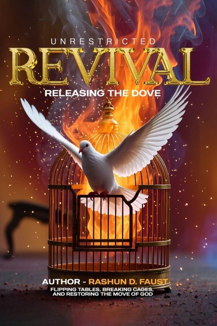 Unrestricted Revival: Release the Dove