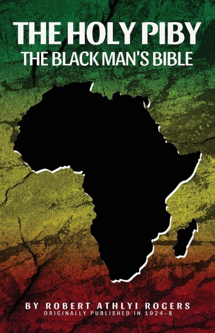 The Holy Piby: The Blackmans Bible