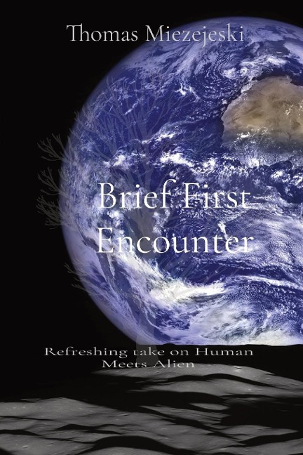 Brief First Encounter: Refreshing take on Human Meets Alien