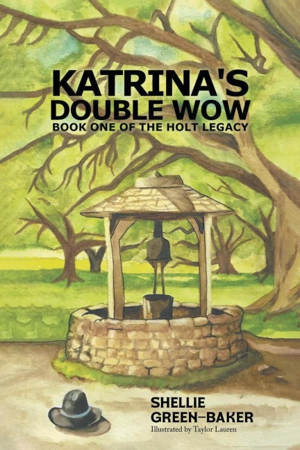 Katrinas Double Wow, Book One of the Holt Legacy