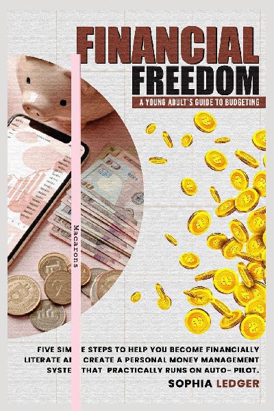 Financial Freedom: A Young Adults Guide to Budgeting