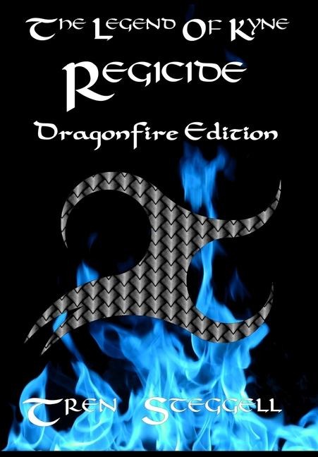 The Legend of Kyne: Regicide Dragonfire Edition