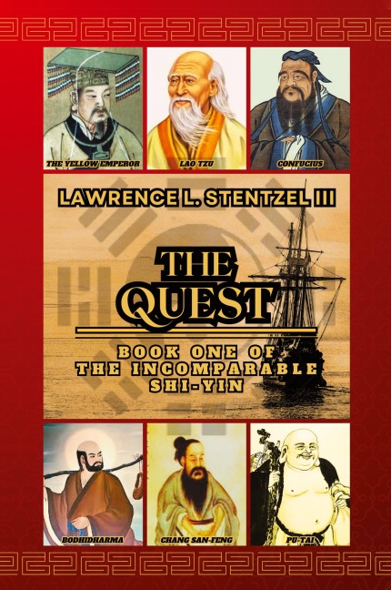 The Quest: Book One of The Incomparable Shi-yin