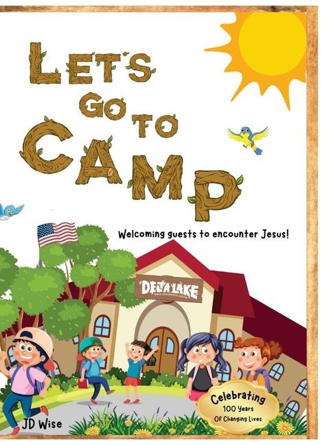 Lets Go To Camp!