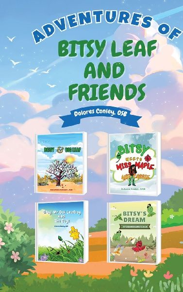 Adventures of Bitsy Leaf and Friends