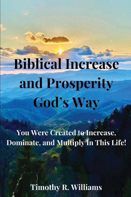 Biblical Increase and Prosperity Gods way