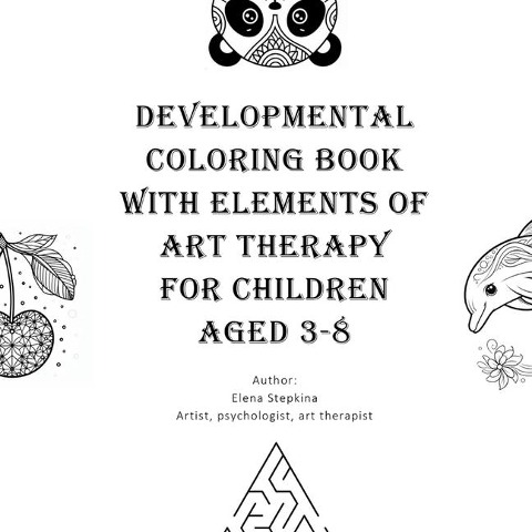 Developmental Coloring Book with Elements of Art Therapy for Children Aged 3-8