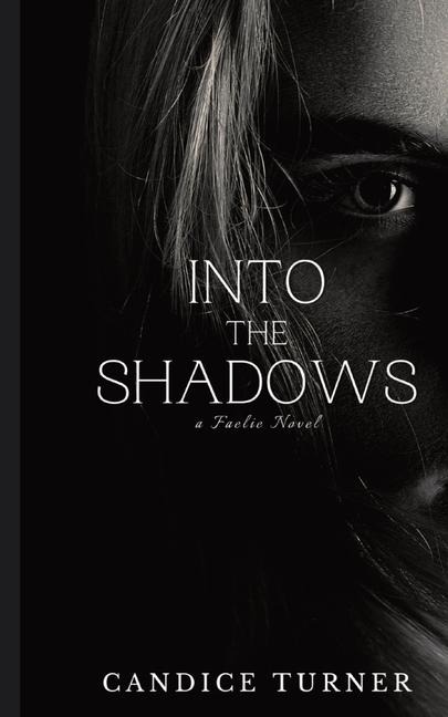 Into The Shadows