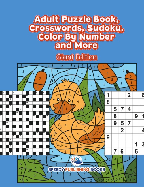 Adult Puzzle Book, Crosswords, Sudoku, Color By Number and More (Giant Edition)