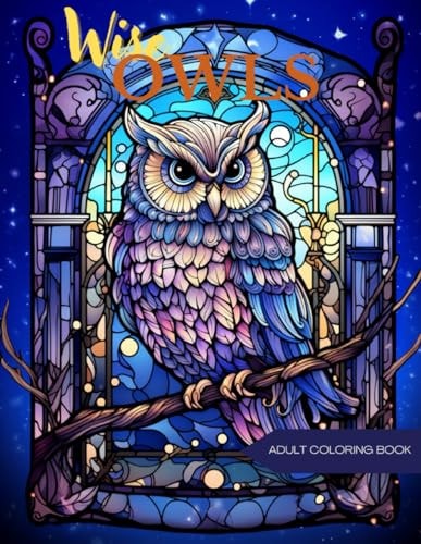 Wise Owls Coloring Book Art Theraphy for Adults
