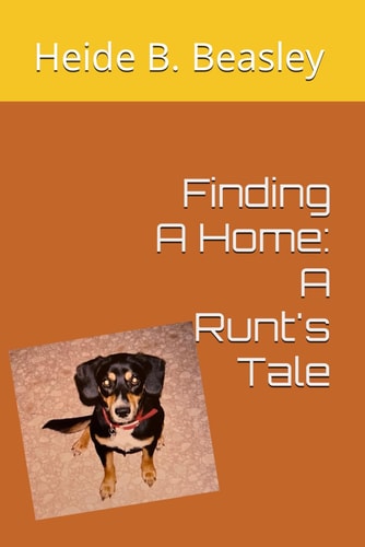 Finding A Home A Runt's Tale