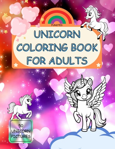 Unicorn Coloring Book For Adults