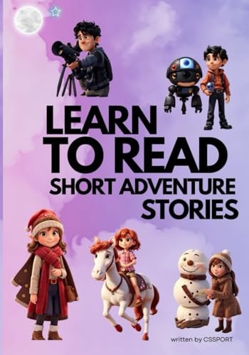 Learn to Read, Short Adventure Stories Interactive Stories for Kids, Ages 5-8, with Enchanting Words and Educational Adventures