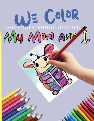 Coloring With Readings and Activities My Mom and I