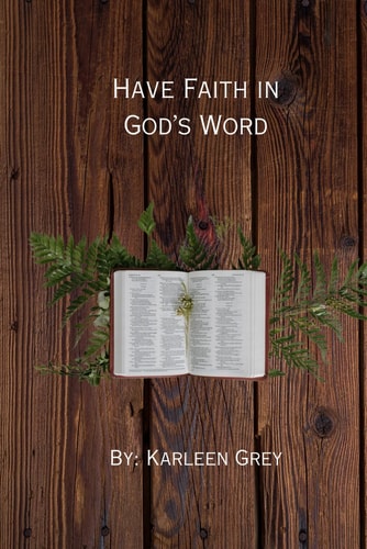 Have Faith In God's Word