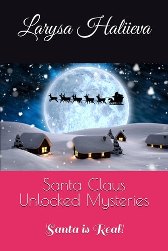 Santa Claus Unlocked Mysteries Santa is Real!