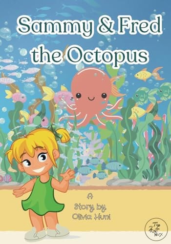 Sammy and Fred the Octopus