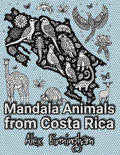 Mandala Animals from Costa Rica A Coloring Journey Through the Rainforest