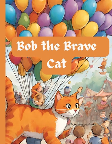 Bob the Brave Cat