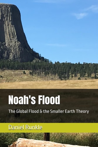Noah's Flood The Global Flood & the Smaller Earth Theory
