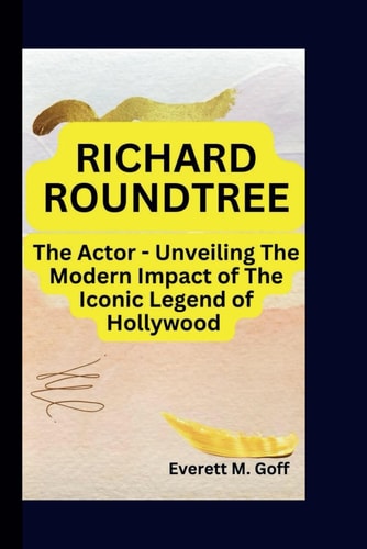 Richard Roundtree The Actor - Unveiling The Modern Impact of The Iconic Legend of Hollywood