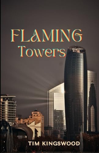 Flaming Towers