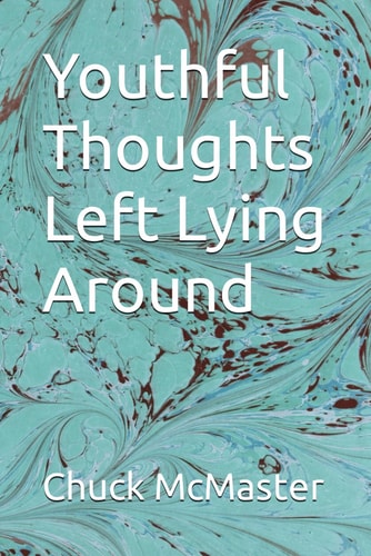 Youthful Thoughts Left Lying Around