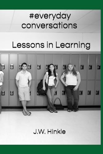#everydayconversations Lessons in Learning