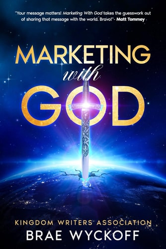 Marketing With God Kingdom Writers Association