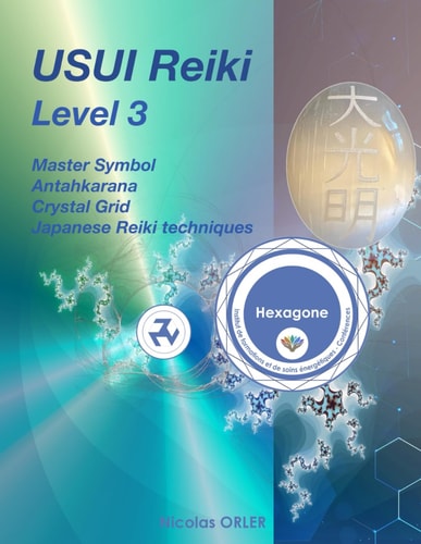 USUI Reiki Level 3: Master symbol - Antahkarana - Crystal grid - JRT3 (USUI Reiki From beginner to Master)