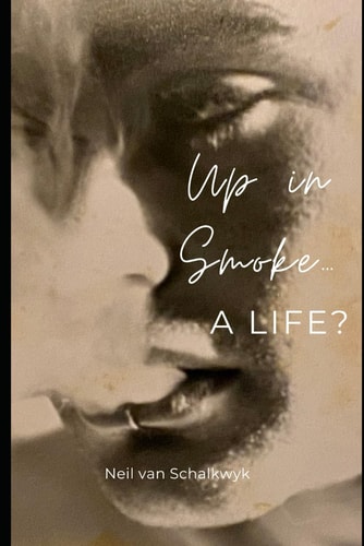 UP IN SMOKE...A LIFE?.