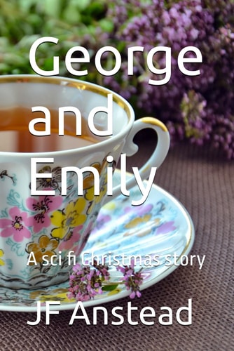 George and Emily A Sci Fi Christmas Story