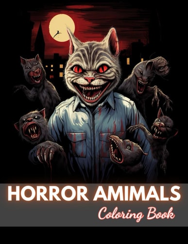 Horror Animals Coloring Book for Adult 100+ New and Exciting Designs