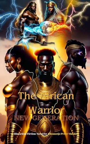 The African Warrior New Generation