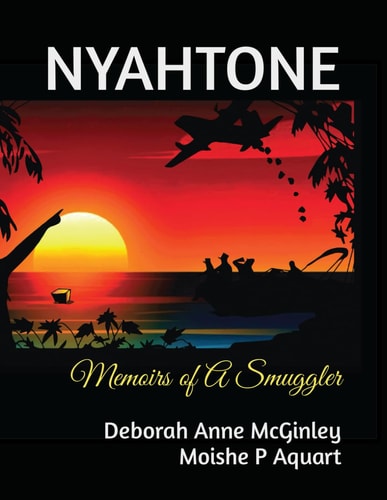 Nyahtone Memoirs of A Smuggler