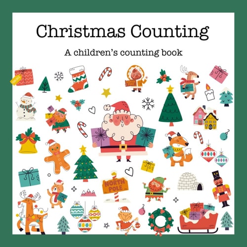 Christmas Counting A Holiday Counting Book for Children - Best Kid's Gift