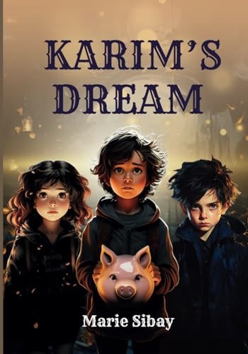Karim's Dream